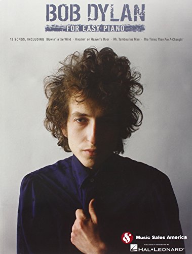 Bob Dylan For Easy Piano: Spielbuch Klavier leicht. 13 Songs