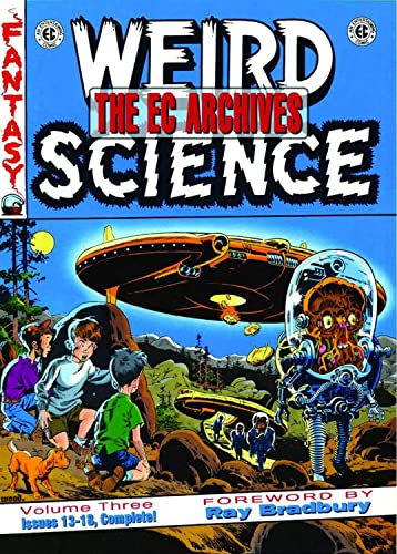 EC Archives Weird Science Volume 3: Issues 13-18 (EC ARCHIVES WEIRD SCIENCE HC) EC Archives Weird Science Volume 3: Issues 13-18 (EC ARCHIVES WEIRD SCIENCE HC)