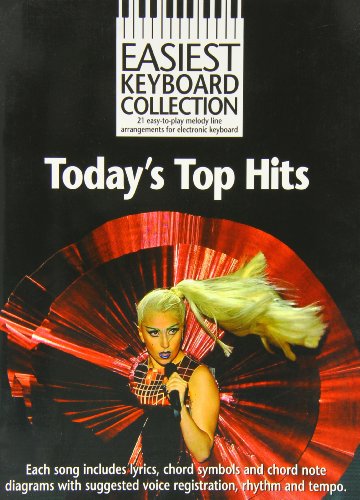 Easiest Keyboard Collection: Today's Top Hits Easiest Keyboard Collection: Today's Top Hits