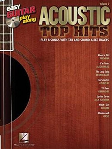 Easy Guitar Play-Along Volume 2: Acoustic Top Hits: Play-Along, CD für Gitarre (Easy Guitar Play-along, 2, Band 2) von HAL LEONARD
