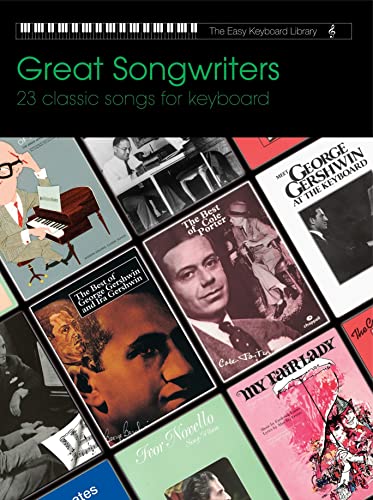 Easy Keyboard Library: Great Songwriters Easy Keyboard Library: Great Songwriters von Faber Music Ltd.