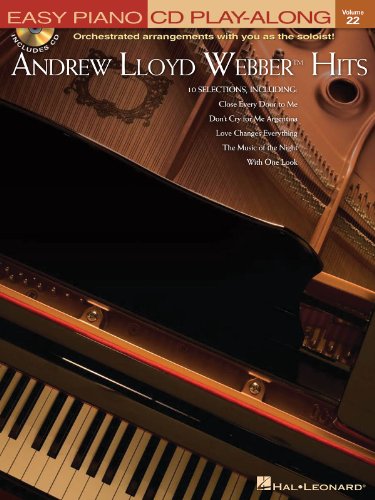 Easy Piano CD Play-Along Volume 22: Andrew Lloyd Webber Hits: Play-Along, CD für Klavier Easy Piano CD Play-Along Volume 22: Andrew Lloyd Webber Hits: Play-Along, CD für Klavier