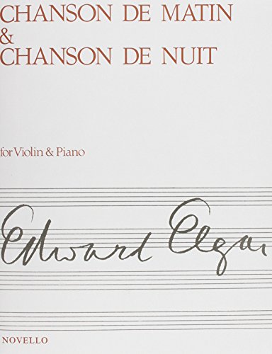 Edward Elgar Chanson De Matin And Chanson De Nuit (Violin/Piano) Vln