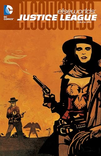 Elseworlds: Justice League Vol. 1 Elseworlds: Justice League Vol. 1