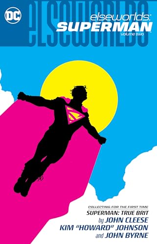 Elseworlds: Superman Vol. 2 Elseworlds: Superman Vol. 2