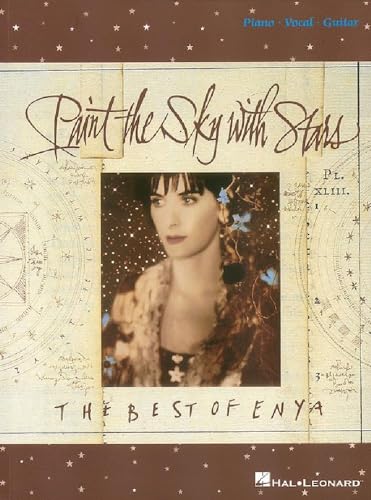 Enya: Paint The Sky With Stars: Songbook für Klavier, Gesang, Gitarre (Pvg): piano/vocal/guitar Enya: Paint The Sky With Stars: Songbook für Klavier, Gesang, Gitarre (Pvg): piano/vocal/guitar