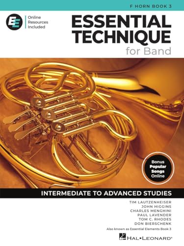 Essential Elements for Band - F Horn Book 3. Enthält Medien Online: Intermediate to Advanced Studies von Hal Leonard