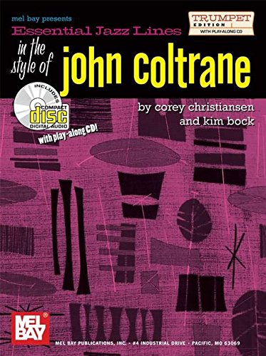 Essential Jazz Lines In The Style Of Coltrane Trumpet Book/CD: Trumpet Edition