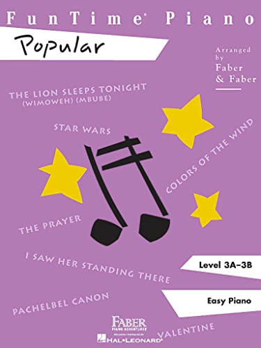 FunTime Piano: Popular (Spielbuch Klavier für Kinder (leicht fortgeschritten)): Songbook für Klavier (Faber Piano Adventures): Easy Piano, Level 3A-3B