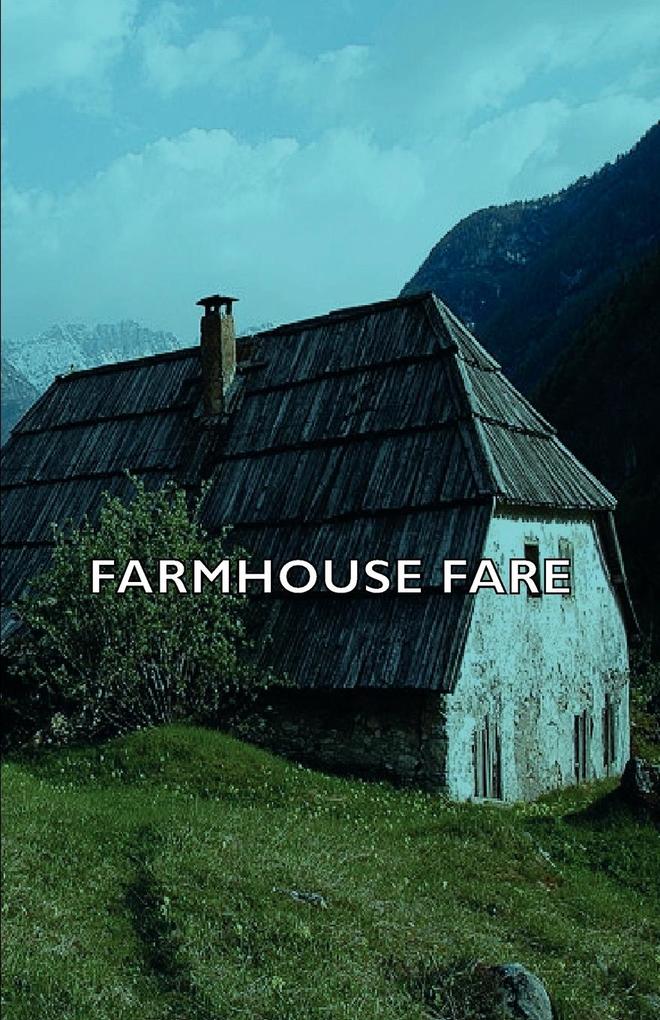 Farmhouse Fare von Hesperides Press