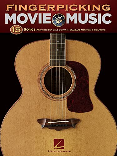 Fingerpicking Movie Music: Noten, Sammelband für Gitarre: 15 Songs Arranged for Solo Guitar in Standard Notation & Tablature von HAL LEONARD