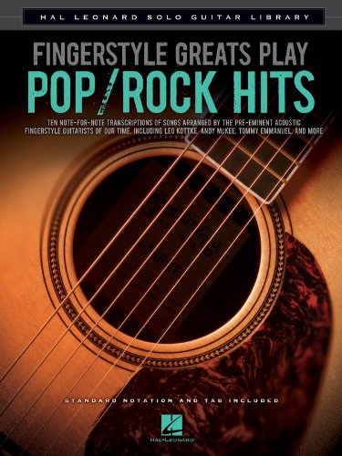 Fingerstyle Greats: Play Pop Rock Hits - (Standardnotation und Tabulatur): Noten für Gitarre (Hal Leonard Solo Guitar Library)