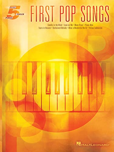 First Pop Songs: Noten, Sammelband für Klavier (Five Finger Piano): Five Finger Piano Songbook von HAL LEONARD