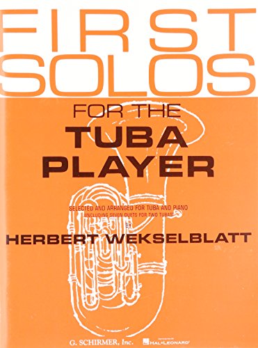 First Solos For The Tuba Player Tba von G. Schirmer