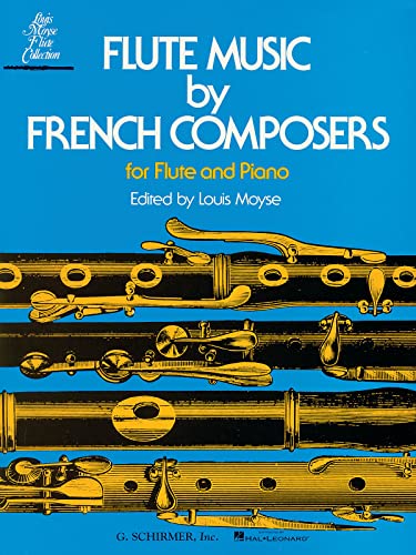 Flute Music by French Composers: For Flute & Piano Flute Music by French Composers: For Flute & Piano
