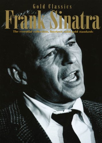 Frank Sinatra Gold Classics Frank Sinatra Gold Classics