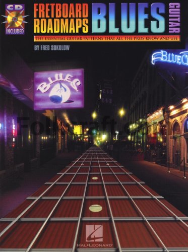 Fretboard Roadmaps - Blues Guitar: Noten, E-Bundle, Download (Audio), Lehrmaterial, Tabulatur für Gitarre: The Essential Guitar Patterns That All the Pros Know and Use Fretboard Roadmaps - Blues Guitar: Noten, E-Bundle, Download (Audio), Lehrmaterial, Tabulatur für Gitarre: The Essential Guitar Patterns That All the Pros Know and Use