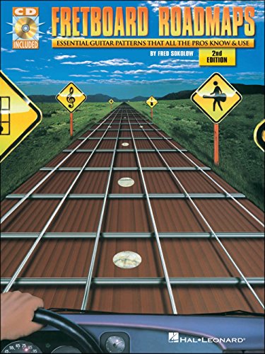 Fretboard Roadmaps Essential Guitar Patterns 2Nd Ed Gtr Bk/Cd: Essential Guitar Patterns That All Pros Know: The Essential Guitar Patterns That All the Pros Know and Use