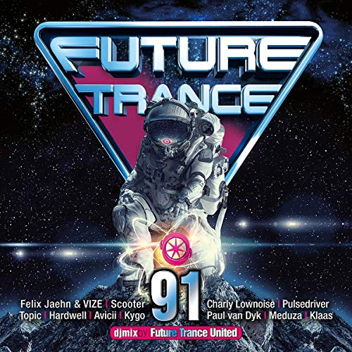 Future Trance 91: djmix by Future Trance United