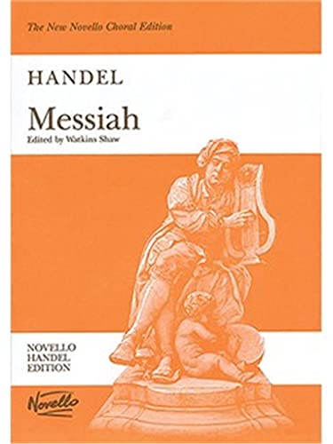 G.F. Handel: Messiah (Watkins Shaw) - Paperback Edition Vocal Score So von Novello & Co Ltd