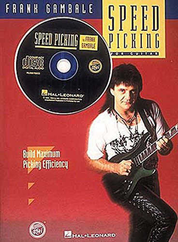 Speed Picking - Frank Gambale: For guitar, Build Maxium Picking Efficiency von Hal Leonard