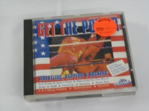 Get the Power - Wrestling, Rapping & Rocking