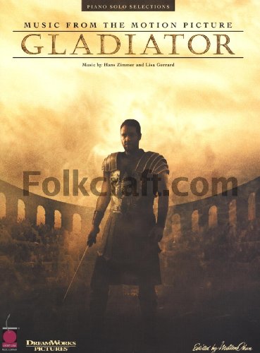Gladiator Selections -For Piano Solo- (Piano Solo Selections): Noten für Klavier: Music from the Dreamworks Motion Picture von Cherry Lane Music Company
