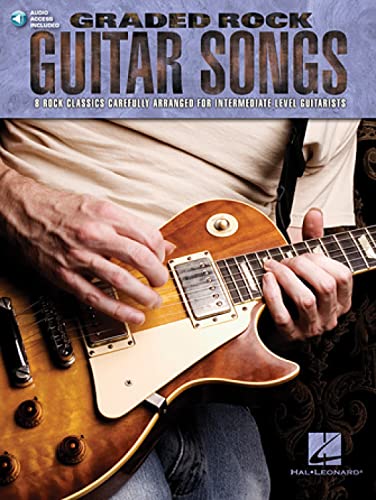 Graded Rock Guitar Songs: Noten, CD, Tabulatur für Gitarre (Book & CD): 8 Rock Classics Carefully Arranged for Intermediate Level Guitarists von HAL LEONARD