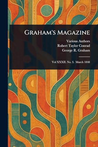 Graham's Magazine Graham's Magazine von Anson Street Press