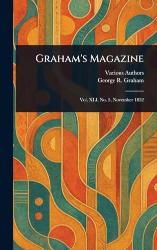 Graham's Magazine Graham's Magazine von Anson Street Press
