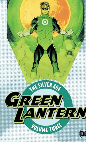 Green Lantern: The Silver Age Vol. 3 Green Lantern: The Silver Age Vol. 3
