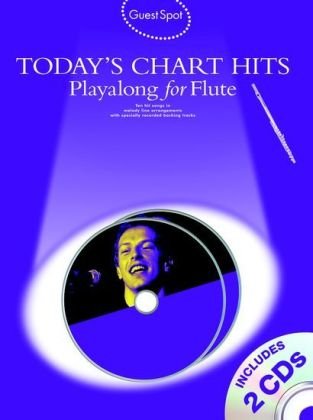 Guest Spot (Guest Spot Book & Cds) Today`s Chart Hits, Playalong for flute