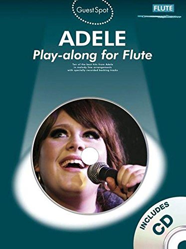 Guest Spot: Adele - Flute: Songbook, CD für Flöte von Music Sales