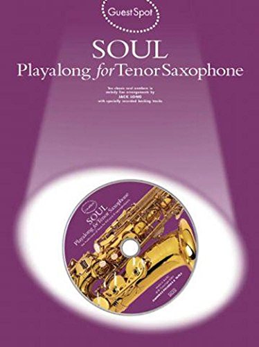 Guest Spot Soul Playalong For Tenor Saxophone Tsax Book/Cd