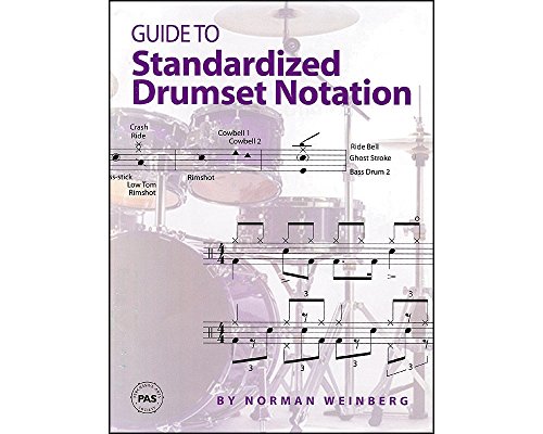Guide To Standardized Drumset Notation Perc: A Complete Workbook for Improving Big Band Drumming Performance