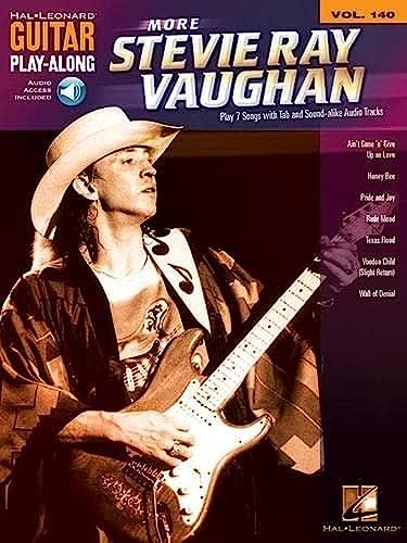Guitar Play-Along Volume 140: More Stevie Ray Vaughan: Play-Along, CD für Gitarre (Guitar Play-along, 140) Guitar Play-Along Volume 140: More Stevie Ray Vaughan: Play-Along, CD für Gitarre (Guitar Play-along, 140)