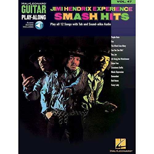 Guitar Play-Along Volume 47 Jimi Hendrix Experience Smash Hits Gtr Tab (Hal Leonard Guitar Play-Along, Band 47): Play all 12 Songs with Tab and ... (Hal Leonard Guitar Play-Along, 47, Band 47) Guitar Play-Along Volume 47 Jimi Hendrix Experience Smash Hits Gtr Tab (Hal Leonard Guitar Play-Along, Band 47): Play all 12 Songs with Tab and ... (Hal Leonard Guitar Play-Along, 47, Band 47)