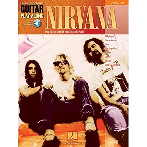 Nirvana: Noten, CD, Tabulatur für Gitarre (Guitar Play-Along, Band 78): Guitar Play-Along Volume 78 (Guitar Play-Along, 78, Band 78) von HAL LEONARD