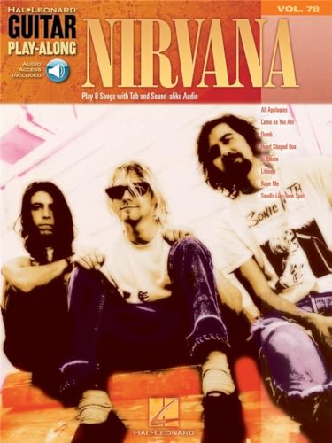 Nirvana: Noten, CD, Tabulatur für Gitarre (Guitar Play-Along, Band 78): Guitar Play-Along Volume 78 (Guitar Play-Along, 78, Band 78) von HAL LEONARD