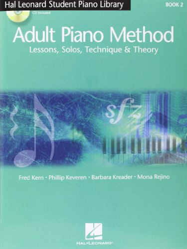 Hal Leonard Adult Piano Method Lessons Solos Technique & Theory Bk/2Cd: U.k. Edition von Music Sales