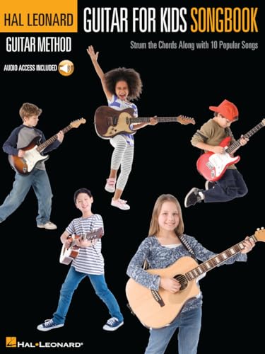 Hal Leonard Guitar Method: Guitar For Kids Songbook: Songbook, CD für Gitarre: Strum the Chords Along with 10 Popular Songs