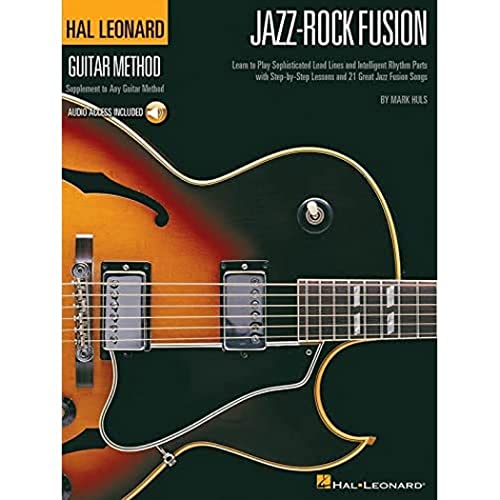 Hal Leonard Guitar Method: Jazz-Rock Fusion: Lehrmaterial, CD für Gitarre (Hal Leonard Guitar Method (Songbooks)) von HAL LEONARD