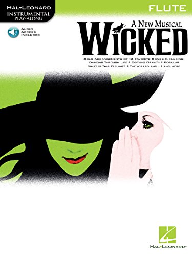 Hal Leonard Instrumental Play-Along: Wicked -For Flute-: Noten, CD für Flöte (Instrumental Folio): A New Musical - Flute Play-Along Pack