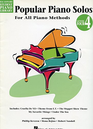 Hal Leonard Student Piano Library Popular Piano Solos Level 4 Pf: For All Piano Methods, Level 4 Hal Leonard Student Piano Library Popular Piano Solos Level 4 Pf: For All Piano Methods, Level 4