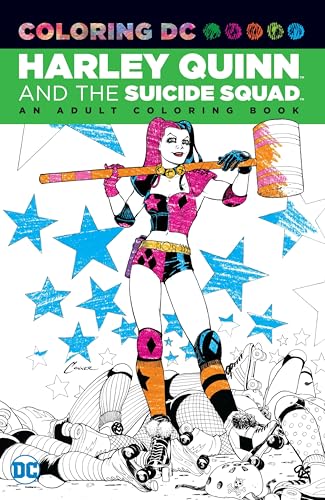 Harley Quinn & the Suicide Squad: An Adult Coloring Book von DC Comics