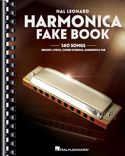 Harmonica Fake Book.: 140 Songs with Accurate Transcriptions of Famous Solos and Licks Harmonica Fake Book.: 140 Songs with Accurate Transcriptions of Famous Solos and Licks von Hal Leonard