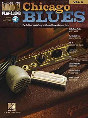 Harmonica Play-Along Volume 9: Chicago Blues: Play-Along, CD für Mundharmonika (diat./chr.) (Harmonica Play-along, 9, Band 9) von Hal Leonard Europe