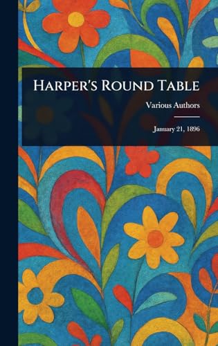 Harper's Round Table Harper's Round Table von Anson Street Press