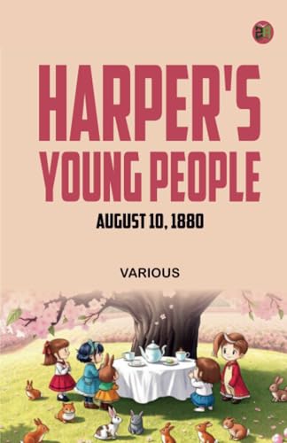 Harper's Young People August 10 1880 Harper's Young People August 10 1880 von Zinc Read