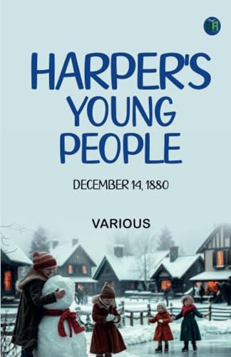 Harper's Young People December 14 1880 Harper's Young People December 14 1880 von Zinc Read